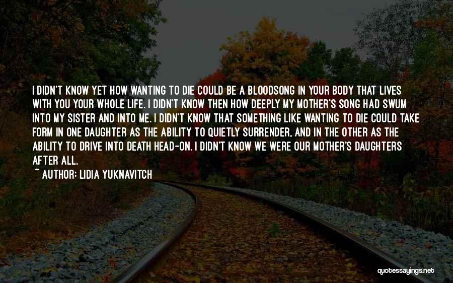 A Daughter's Death Quotes By Lidia Yuknavitch