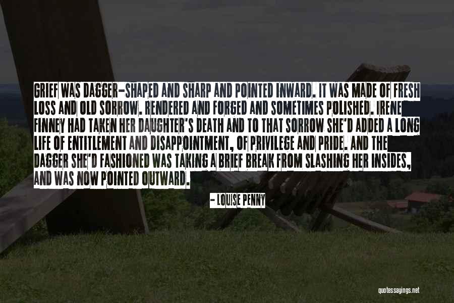 A Daughter's Death Quotes By Louise Penny A Daughter's Death Quotes By Louise Penny
