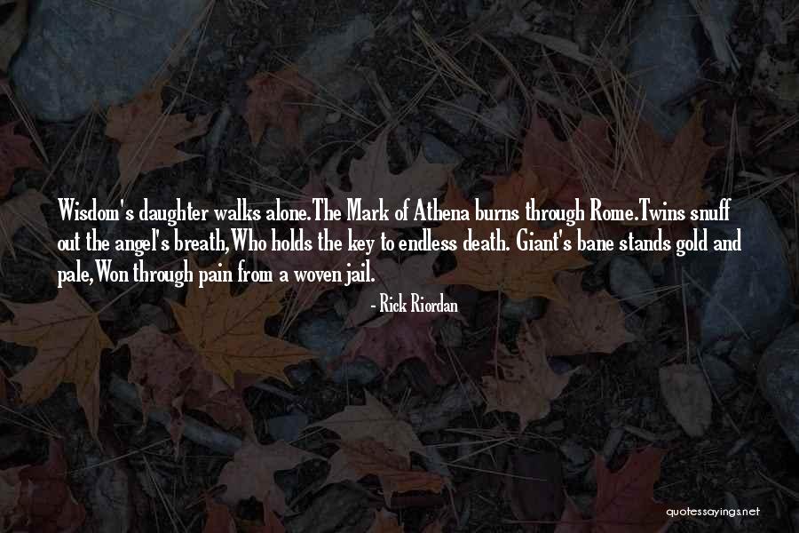 A Daughter's Death Quotes By Rick Riordan