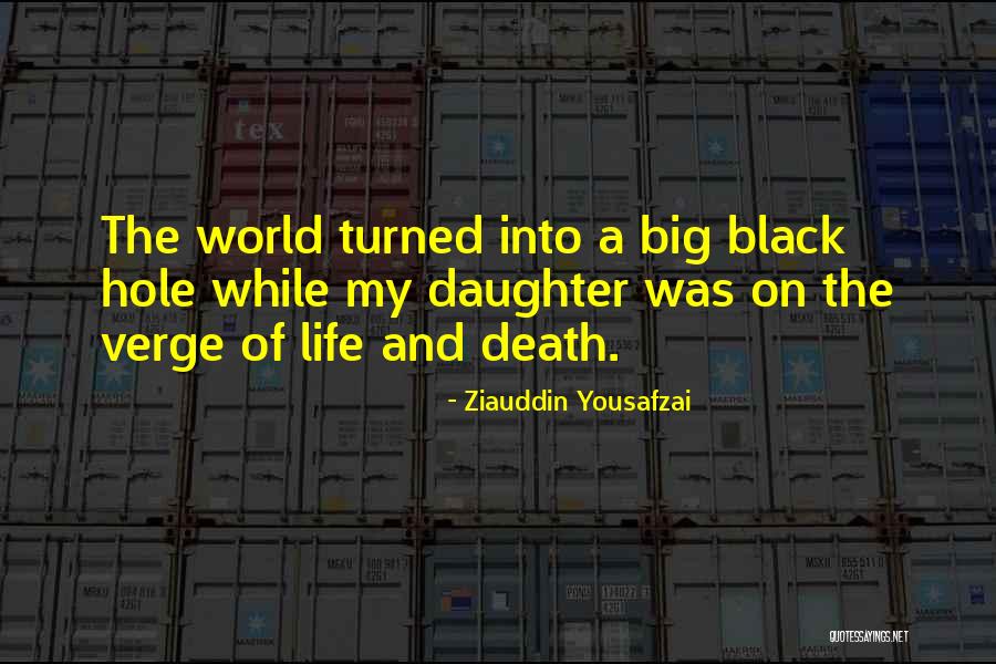 A Daughter's Death Quotes By Ziauddin Yousafzai