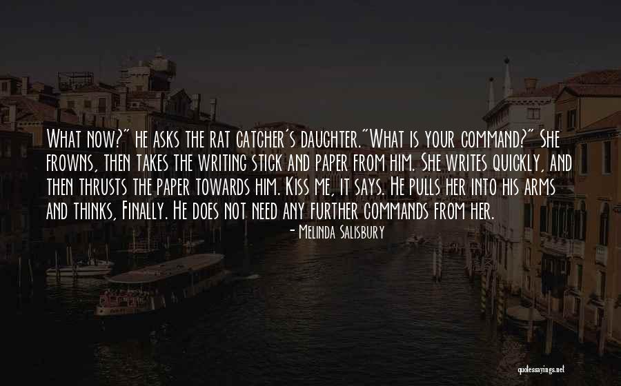 A Daughter's Kiss Quotes By Melinda Salisbury A Daughter's Kiss Quotes By Melinda Salisbury