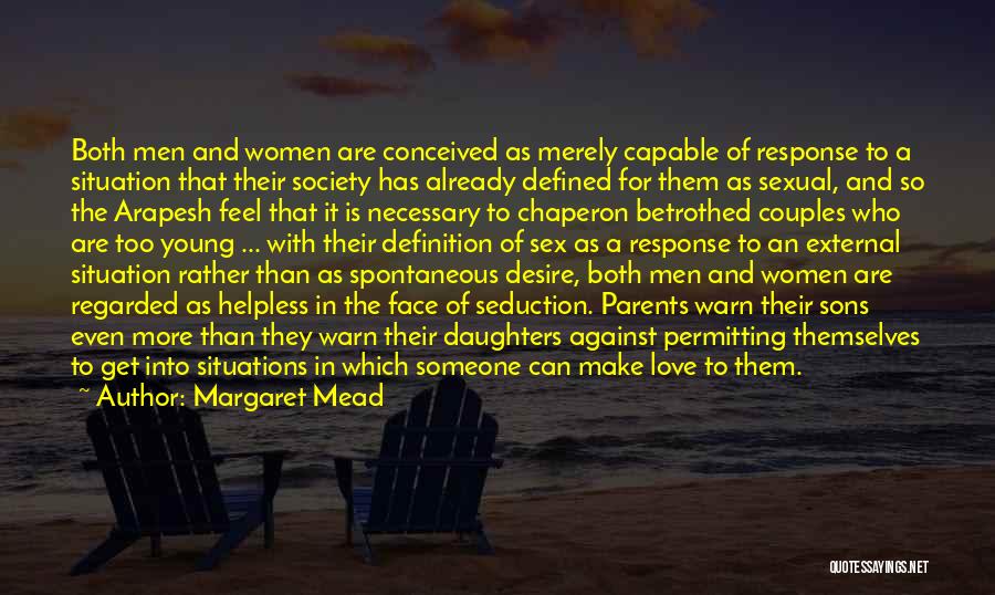 A Daughter's Love For Her Parents Quotes By Margaret Mead A Daughter's Love For Her Parents Quotes By Margaret Mead