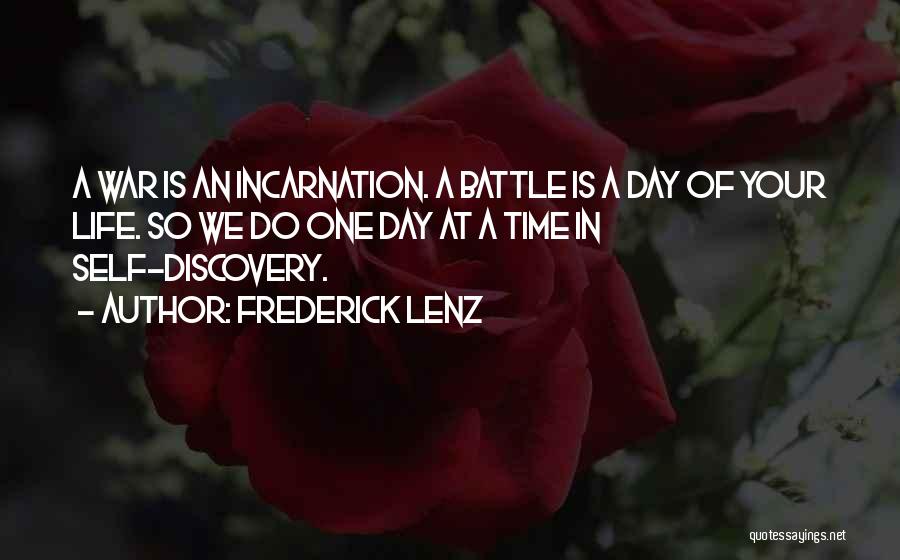 A Day At A Time Quotes By Frederick Lenz