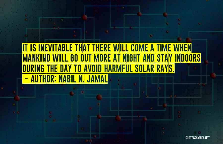 A Day At A Time Quotes By Nabil N. Jamal