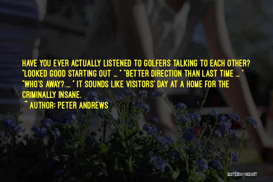 A Day At A Time Quotes By Peter Andrews