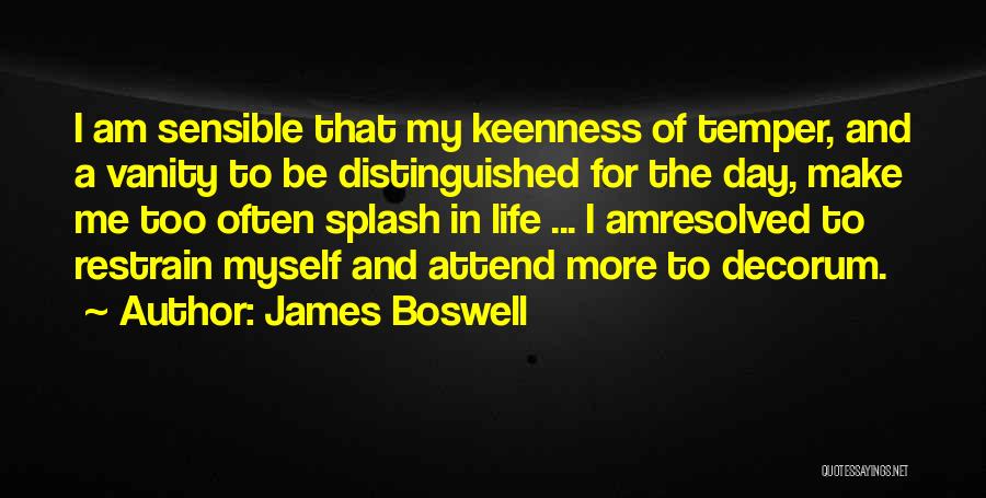 A Day In My Life Quotes By James Boswell