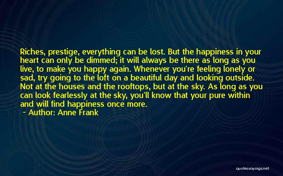 A Day Of Happiness Quotes By Anne Frank