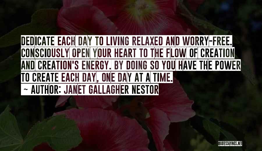 A Day Of Happiness Quotes By Janet Gallagher Nestor