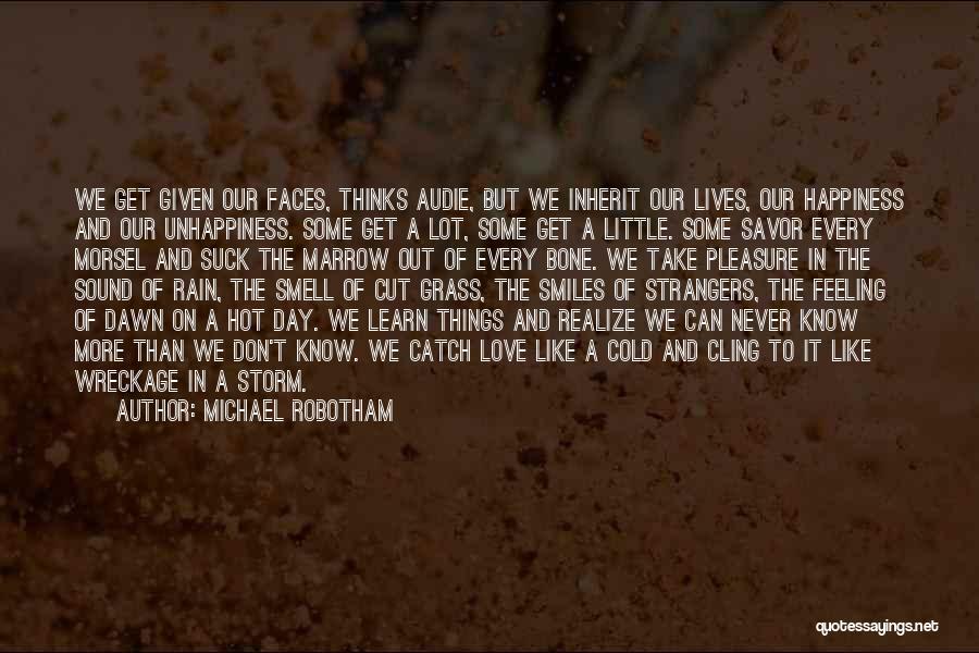 A Day Of Happiness Quotes By Michael Robotham