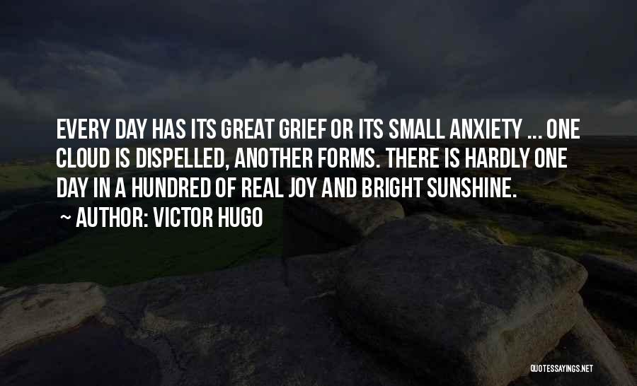 A Day Of Happiness Quotes By Victor Hugo