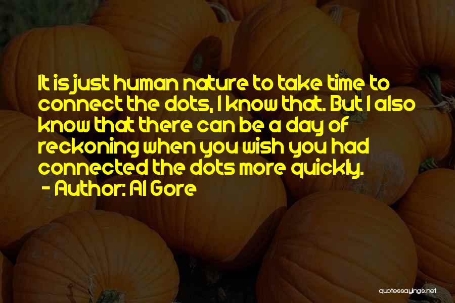 A Day Of Reckoning Quotes By Al Gore