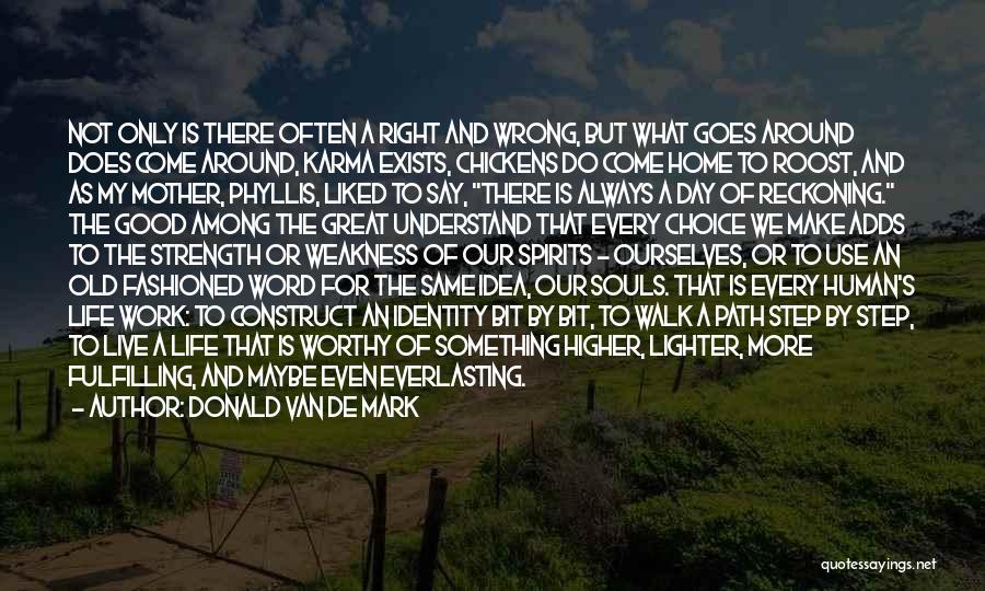 A Day Of Reckoning Quotes By Donald Van De Mark