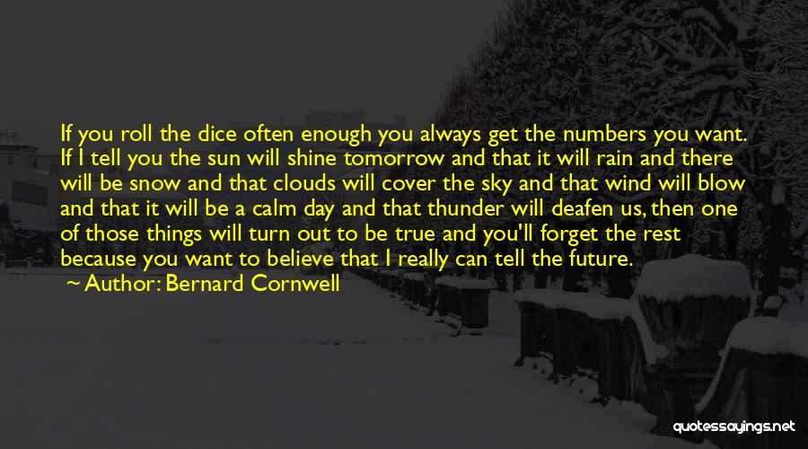 A Day Of Rest Quotes By Bernard Cornwell
