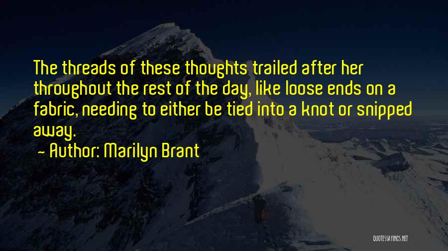 A Day Of Rest Quotes By Marilyn Brant