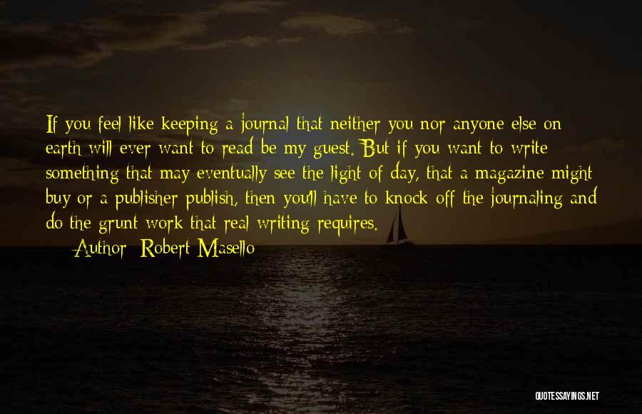A Day Off Work Quotes By Robert Masello