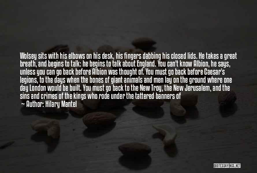 A Day Quotes By Hilary Mantel