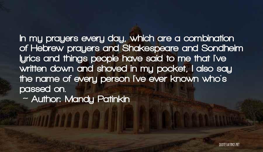 A Day Quotes By Mandy Patinkin