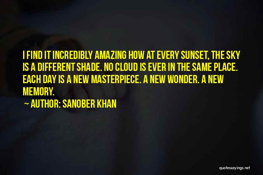 A Day Quotes By Sanober Khan