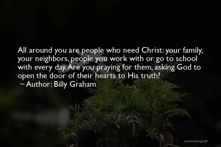 A Day S Work Praying Quotes By Billy Graham