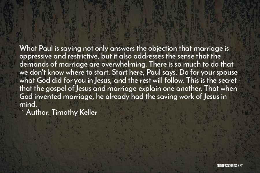 A Day S Work Praying Quotes By Timothy Keller