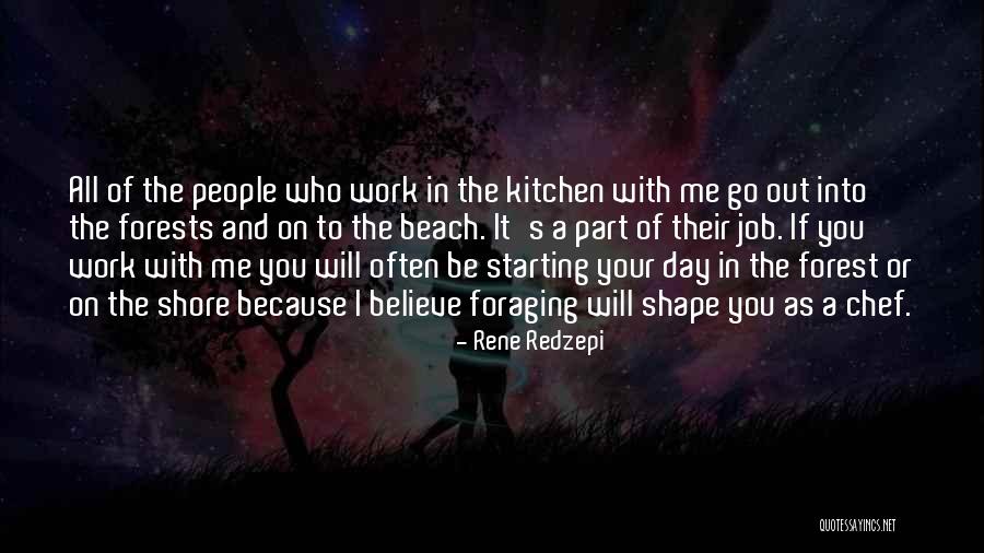 A Day To Believe Quotes By Rene Redzepi A Day To Believe Quotes By Rene Redzepi