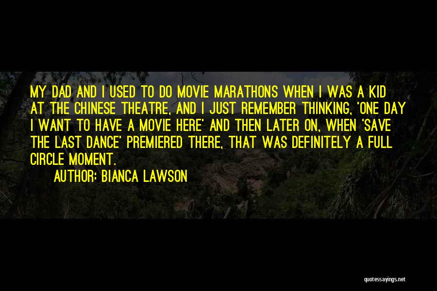 A Day To Remember Movie Quotes By Bianca Lawson