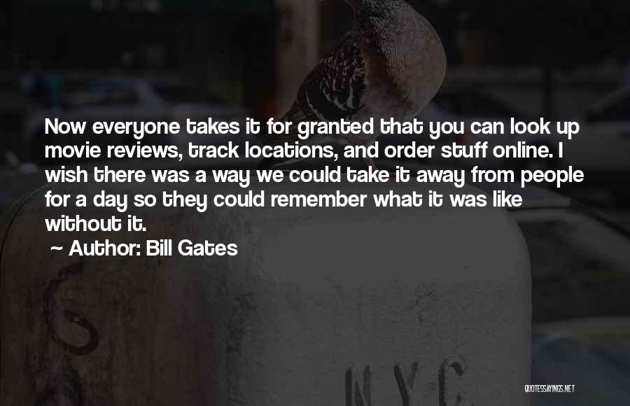 A Day To Remember Movie Quotes By Bill Gates