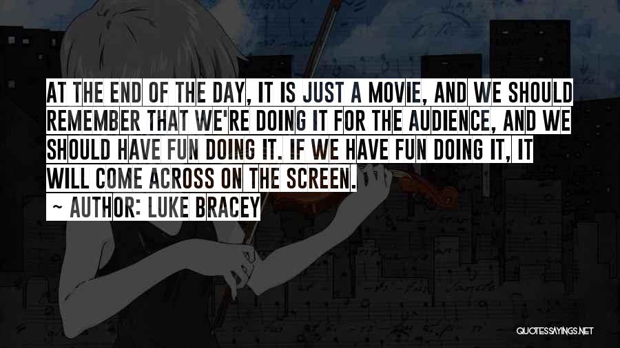 A Day To Remember Movie Quotes By Luke Bracey