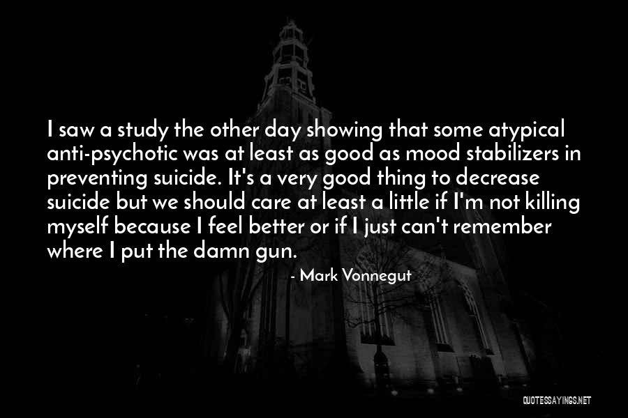 A Day To Remember Quotes By Mark Vonnegut