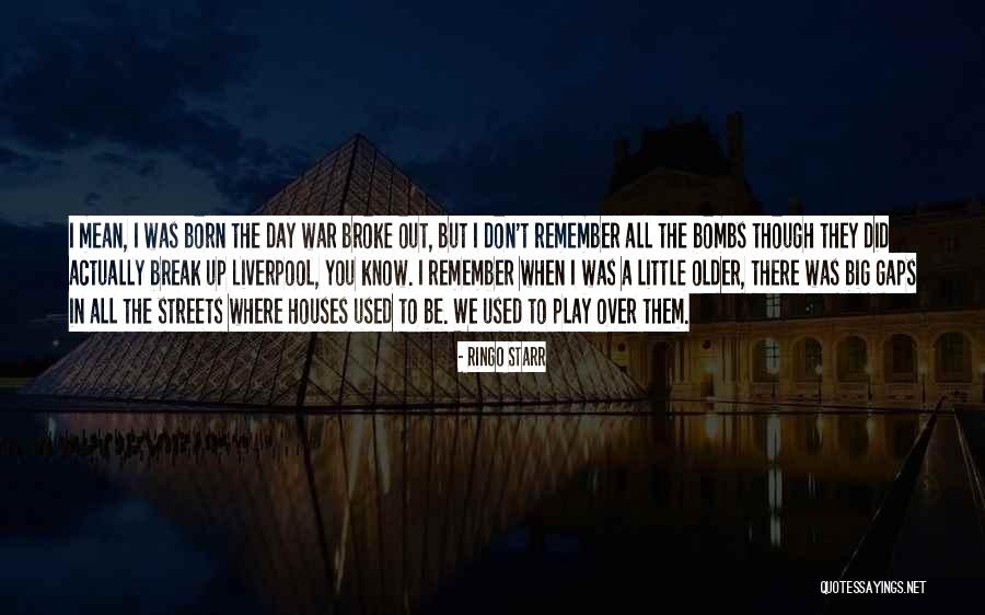 A Day To Remember Quotes By Ringo Starr