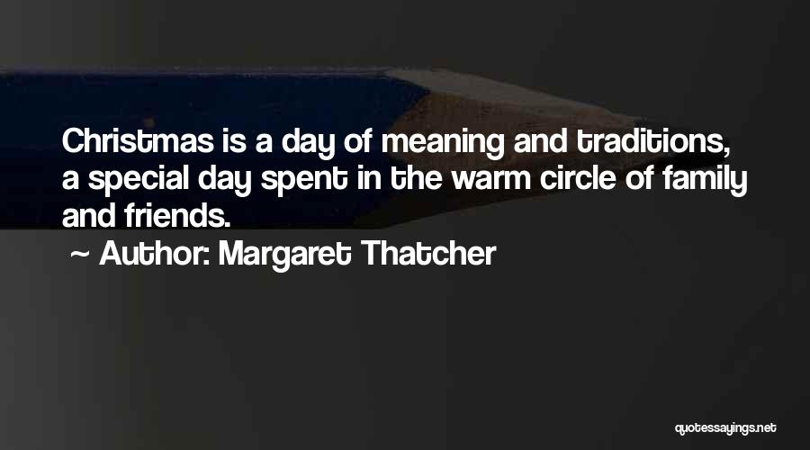 A Day Well Spent With Family Quotes By Margaret Thatcher