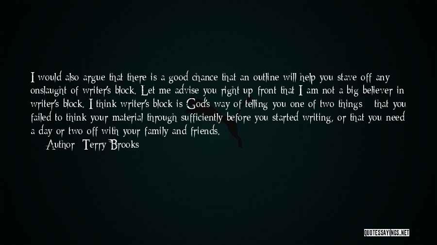 A Day With Friends Quotes By Terry Brooks