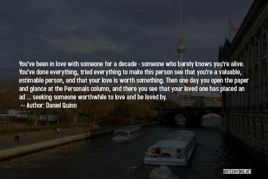 A Day With Love Quotes By Daniel Quinn