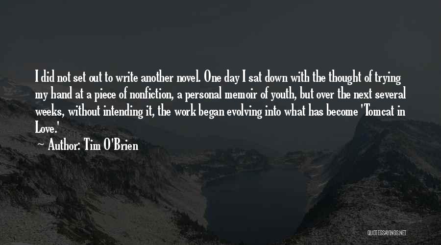 A Day With Love Quotes By Tim O'Brien