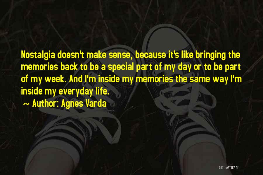 A Day With Someone Special Quotes By Agnes Varda