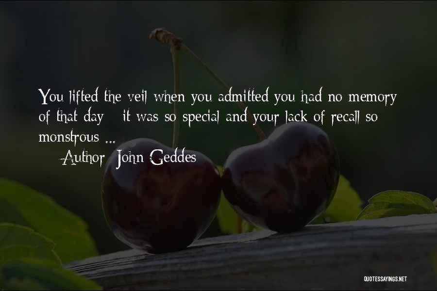 A Day With Someone Special Quotes By John Geddes