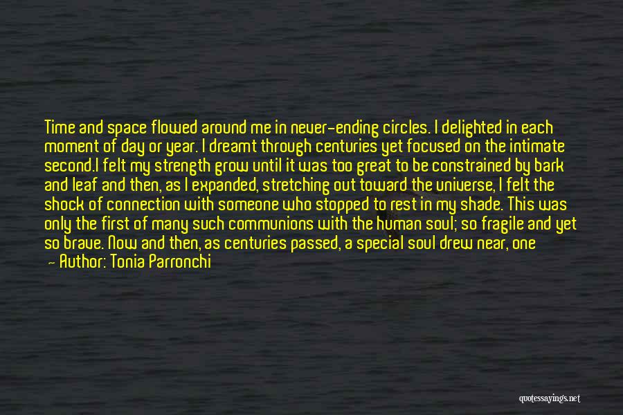 A Day With Someone Special Quotes By Tonia Parronchi