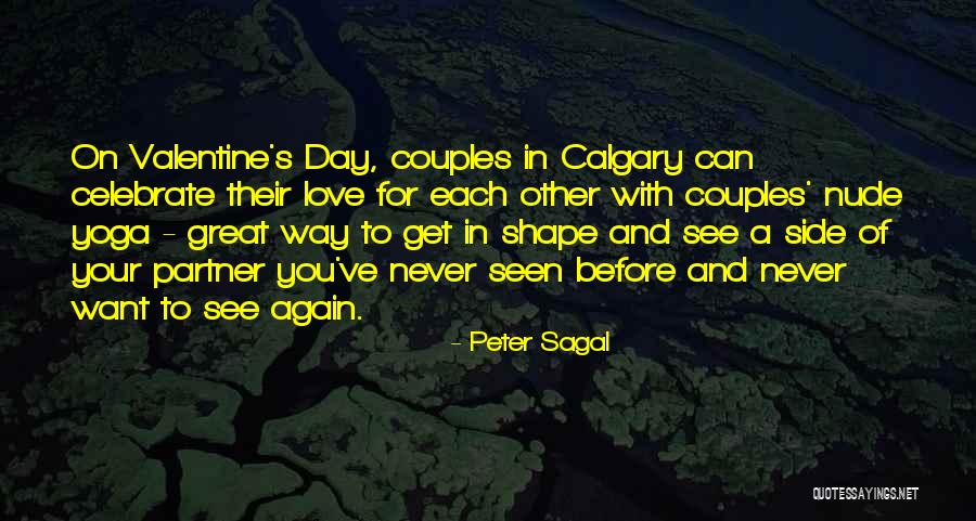 A Day With Your Love Quotes By Peter Sagal A Day With Your Love Quotes By Peter Sagal
