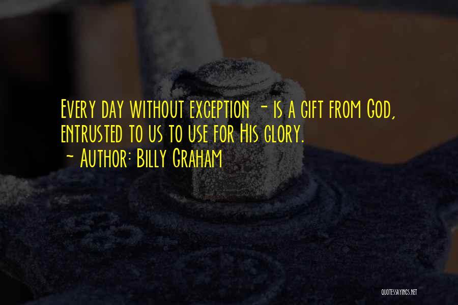 A Day Without God Quotes By Billy Graham