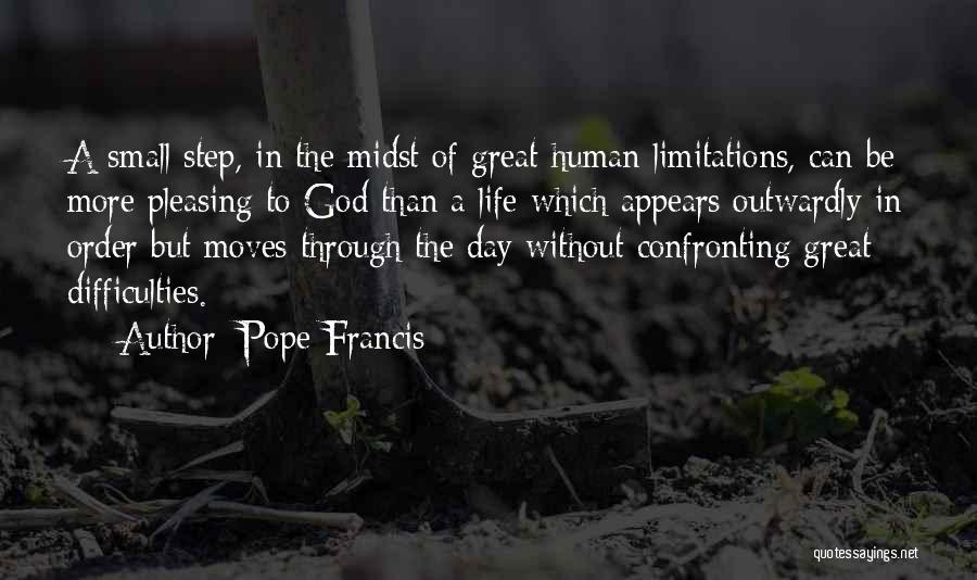 A Day Without God Quotes By Pope Francis