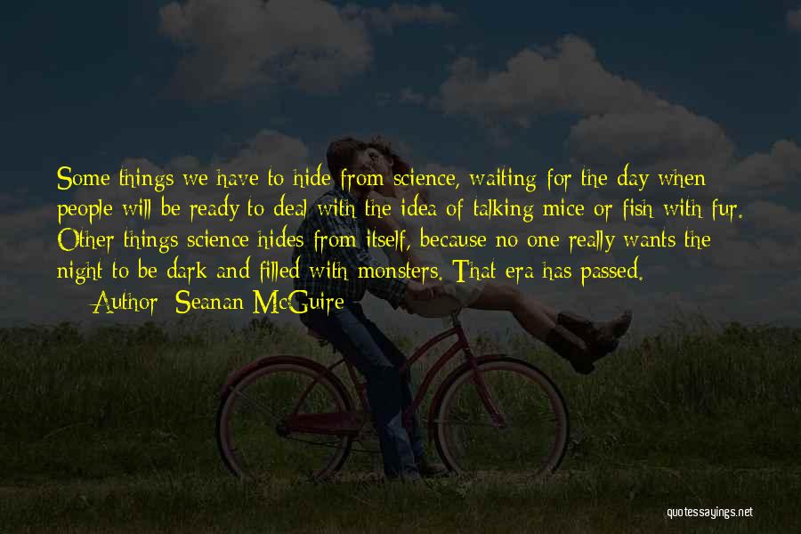 A Day Without Talking To You Quotes By Seanan McGuire