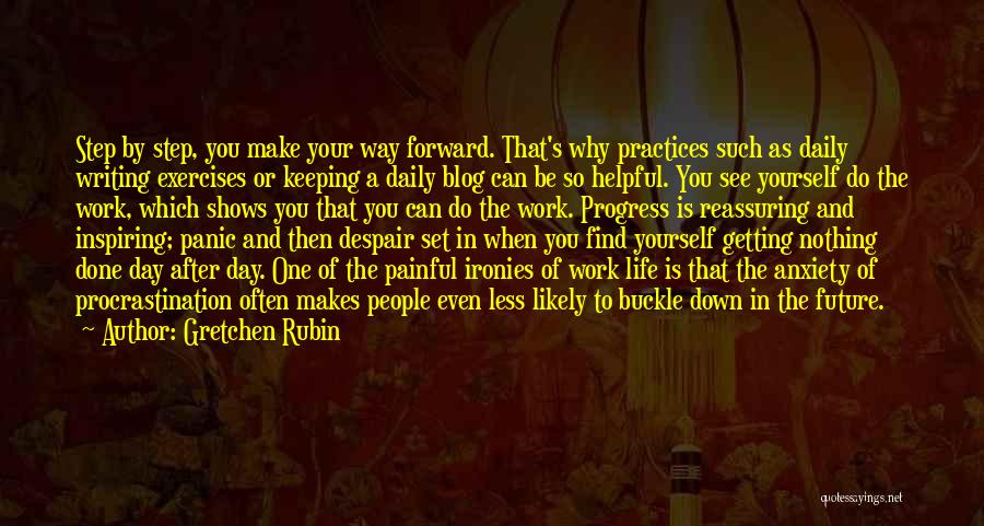 A Day's Work Quotes By Gretchen Rubin