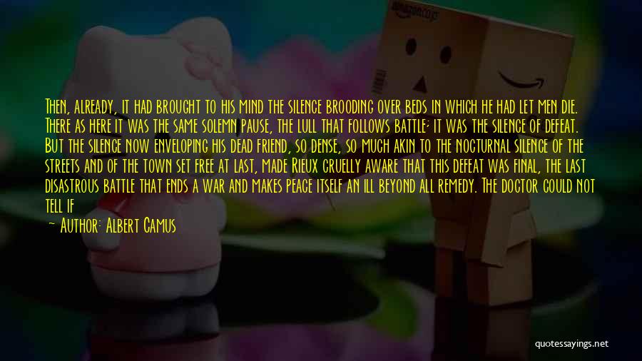 A Dead Best Friend Quotes By Albert Camus