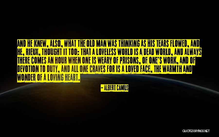 A Dead Loved One Quotes By Albert Camus A Dead Loved One Quotes By Albert Camus