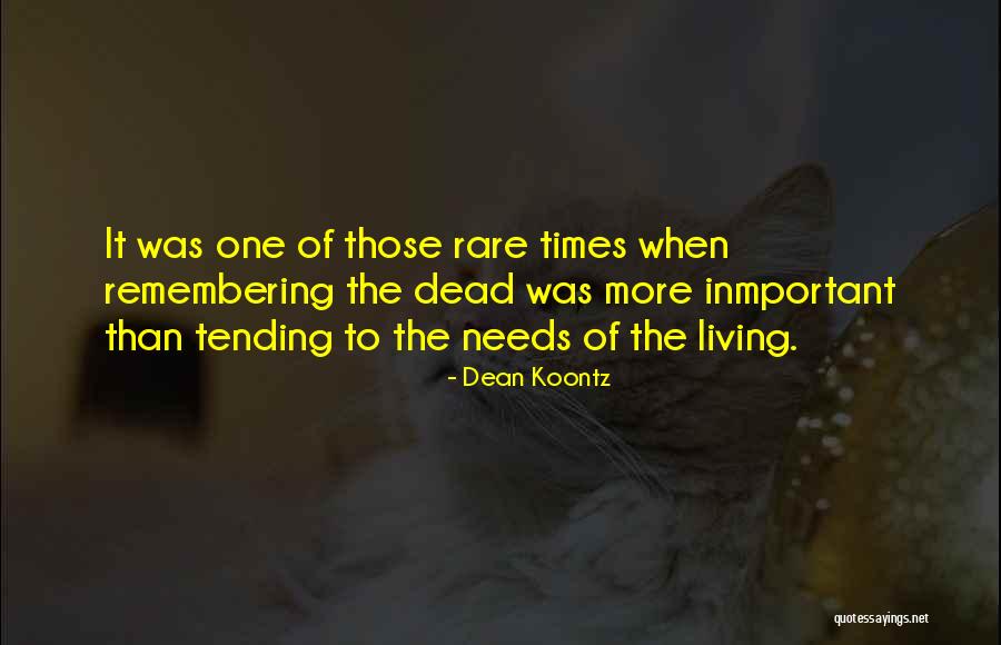 A Dead Loved One Quotes By Dean Koontz