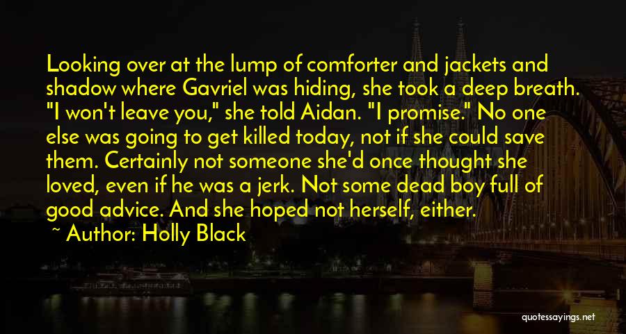 A Dead Loved One Quotes By Holly Black