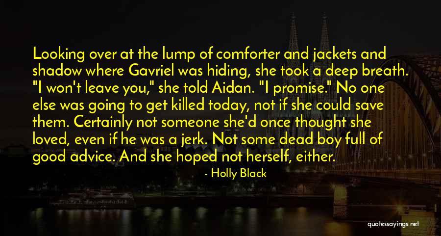 A Dead Loved One Quotes By Holly Black