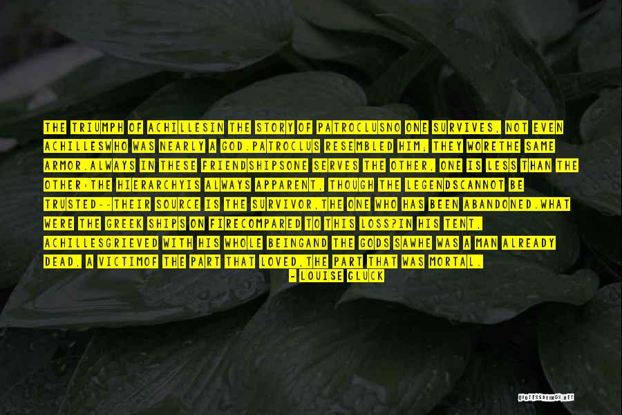 A Dead Loved One Quotes By Louise Gluck A Dead Loved One Quotes By Louise Gluck