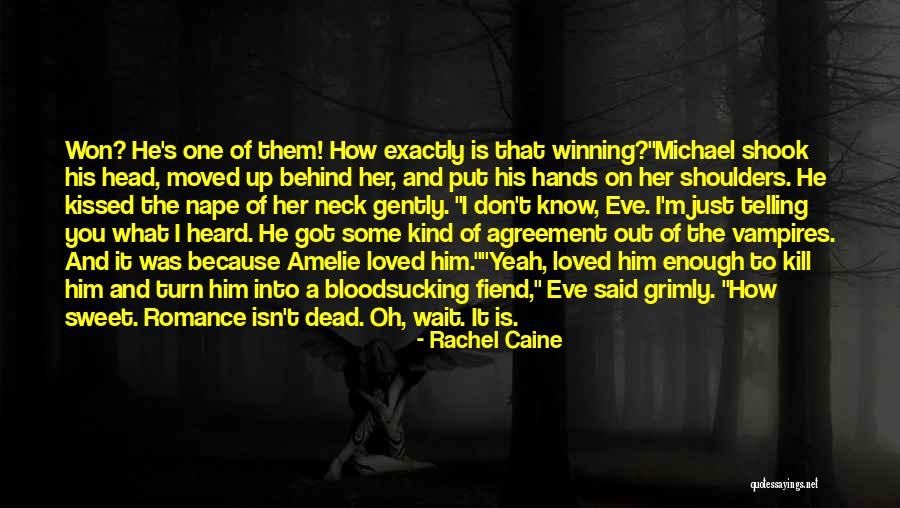 A Dead Loved One Quotes By Rachel Caine