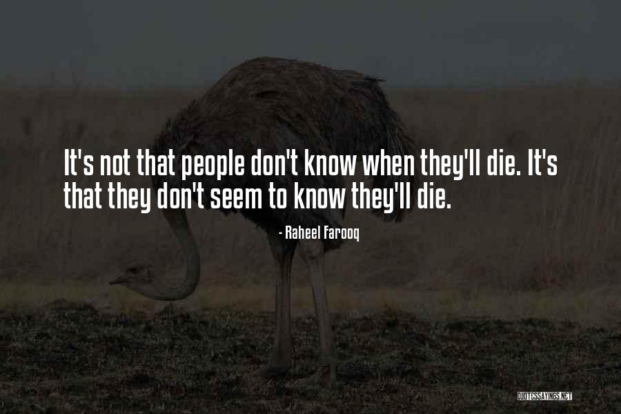 A Dead Loved One Quotes By Raheel Farooq A Dead Loved One Quotes By Raheel Farooq